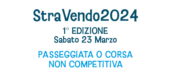 StraVendo 2024: Sabato 23 Marzo la Prima Edizione